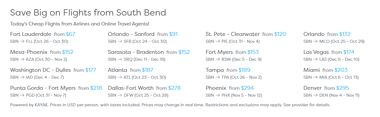 Recently found low fares from South Bend, starting at 67 dollars to Fort Lauderdale